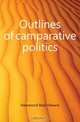 Outlines of camparative politics, Hammond Basil Edward 