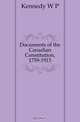 Documents of the Canadian Constitution, 1759-1915, Kennedy W P 