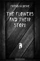 The flowers and their story, Friend Hilderic 