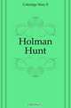 Holman Hunt, Mary E. Coleridge 