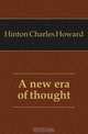 A new era of thought, Hinton Charles Howard 
