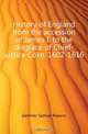 History of England from the accession of James I. to the disgrace of Chief-justice Coke. 1602-1616, Samuel Rawson Gardiner 