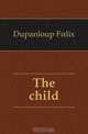 The child, Dupanloup Felix 
