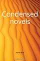 Condensed novels, Bret Harte 
