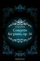 Concerto for piano, op. 16, Grieg Edvard 