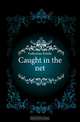 Caught in the net, Gaboriau Emile 