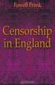 Censorship in England, Fowell Frank 