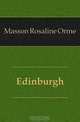 Edinburgh, Masson Rosaline Orme 