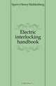 Electric interlocking handbook, Sperry Henry Muhlenberg 