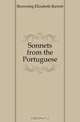 Sonnets from the Portuguese, Browning Elizabeth Barrett 