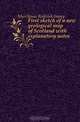 First sketch of a new geological map of Scotland with explanatory notes, Murchison Roderick Impey 