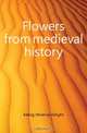 Flowers from medieval history, Kellog Minerva Delight 