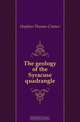 The geology of the Syracuse quadrangle, Hopkins Thomas Cramer 