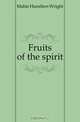 Fruits of the spirit, Mabie Hamilton Wright 