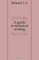 A guide to technical writing, Rickard T A 