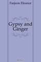 Gypsy and Ginger, Eleanor Farjeon 