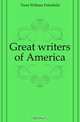 Great writers of America, William Peterfield Trent 