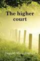The higher court, Daggett Mary Stewart 