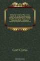 Historical sermon of Rev. Cyrus Cort, D. D., in the First Reformed church of Greensburg, Pa., October 13, 1907, during the sessions of the Pittsburg synod Reformed church in western Pennsylvania on, Cort Cyrus 