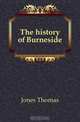 The history of Burneside, Thomas Jones 