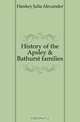 History of the Apsley & Bathurst families, Hankey Julia Alexander 