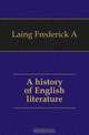 A history of English literature, Laing Frederick A. 