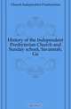 History of the Independent Presbyterian Church and Sunday school, Savannah, Ga, Church Independent Presbyterian 