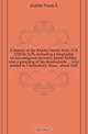 A history of the Kidder family from A.D. 1320 to 1676, including a biography of our emigrant ancestor, James Kidder, also a genealog of his descendants who settled in Chelmsford, Mass., about 1681, Frank E. Kidder 