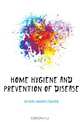 Home hygiene and prevention of disease, Ditman Norman Edward 