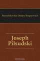 Joseph Pilsudski, Merezhkovsky Dmitry Sergeyevich 