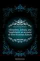 Ishkashmi, Zebaki, and Yazghulami, an account of three Eranian dialects, Grierson George Abraham 