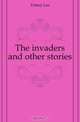 The invaders and other stories, Лев Николаевич Толстой 