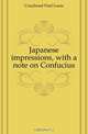 Japanese impressions, with a note on Confucius, Couchoud Paul Louis 