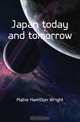 Japan today and tomorrow, Mabie Hamilton Wright 
