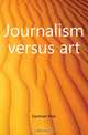 Journalism versus art, Eastman Max 