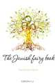 The Jewish fairy book, Friedlander Gerald 