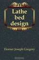 Lathe bed design, Horner Joseph Gregory 