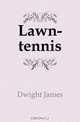 Lawn-tennis, Dwight James 