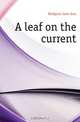 A leaf on the current, Hodgson Jane Ann 