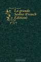 La grande Serbie (French Edition), Denis Ernest 