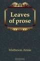 Leaves of prose, Matheson Annie 