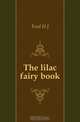 The lilac fairy book, H.J. Ford 