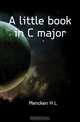 A little book in C major, H.L. Mencken 
