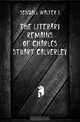 The literary remains of Charles Stuart Calverley, Sendall Walter J. 
