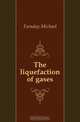 The liquefaction of gases, Faraday Michael 