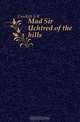 Mad Sir Uchtred of the hills, Crockett S. R. 
