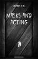 Masks and acting, F.B. Jevons 