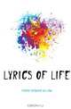 Lyrics of life, F. W. Farrar 