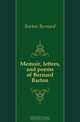 Memoir, letters, and poems of Bernard Barton, Barton Bernard 
