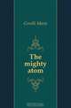The mighty atom, Marie Corelli 